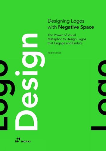 Cover image for Designing Logos With Negative Spaces