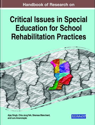 Cover image for Handbook of Research on Critical Issues in Special Education for School Rehabilitation Practices