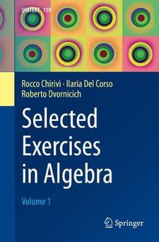 Cover image for Selected Exercises in Algebra: Volume 1