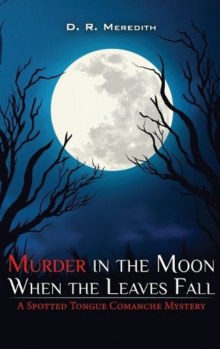 Cover image for Murder in the Moon When the Leaves Fall