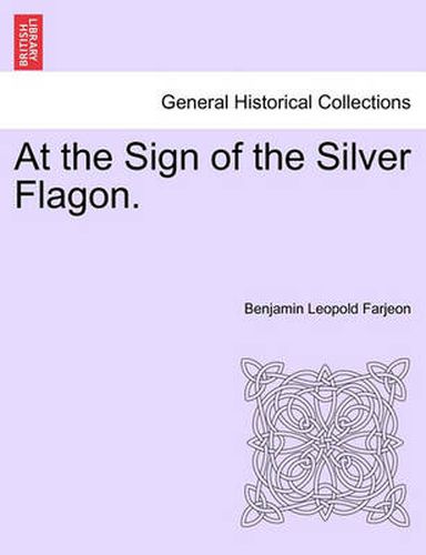 Cover image for At the Sign of the Silver Flagon.