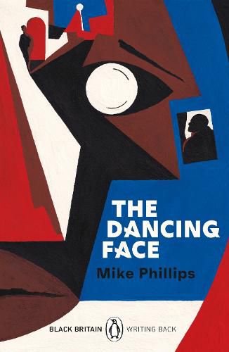 Cover image for The Dancing Face: A collection of rediscovered works celebrating Black Britain curated by Booker Prize-winner Bernardine Evaristo