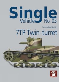 Cover image for Single Vehicle No. 03 7TP Twin-Turret