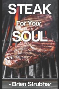 Cover image for Steak for Your Soul