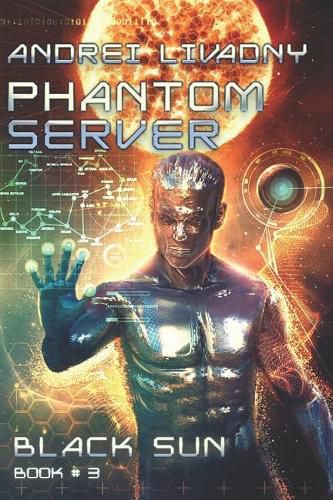 Cover image for Black Sun (Phantom Server: Book #3)