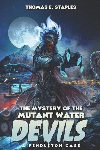 Cover image for THE MYSTERY OF THE MUTANT WATER DEVILS