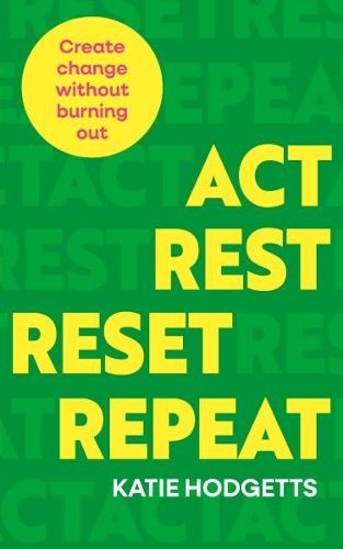 Cover image for Act, Rest, Reset, Repeat