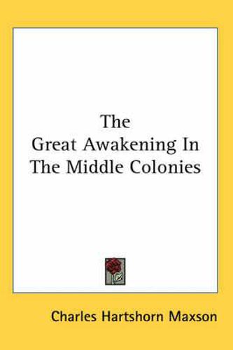 Cover image for The Great Awakening in the Middle Colonies