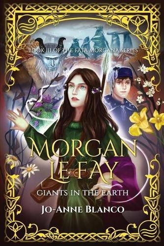 Morgan Le Fay: Giants in the Earth