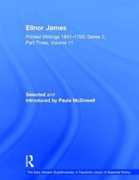 Cover image for The Early Modern Englishwoman: A Facsimile Library of Essential Works: Series II Printed Writings, 1641-1700: Part 3