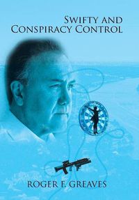 Cover image for Swifty and Conspiracy Control