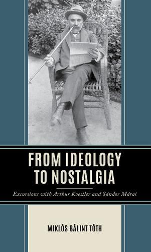 Cover image for From Ideology to Nostalgia