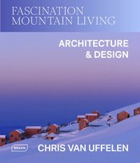 Cover image for Fascination Mountain Living