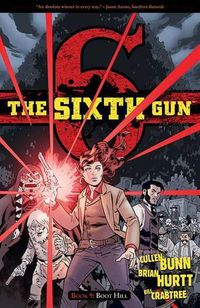 Cover image for The Sixth Gun Volume 9: Boot Hill