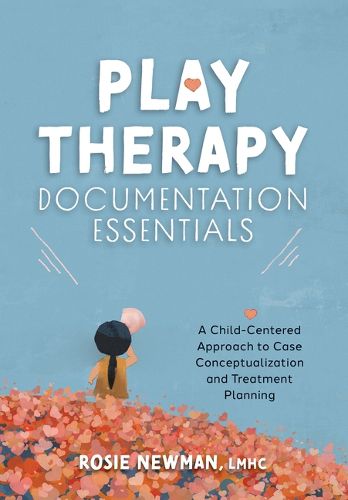 Cover image for Play Therapy Documentation Essentials