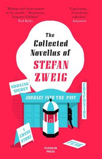 Cover image for The Collected Novellas of Stefan Zweig