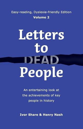 Cover image for Letters to Dead People (Dyslexia-friendly Edition, Volume 2)