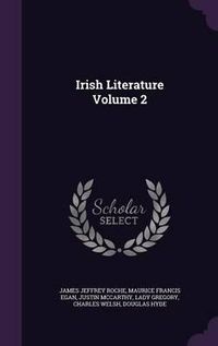 Cover image for Irish Literature Volume 2