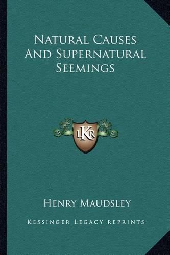 Natural Causes and Supernatural Seemings