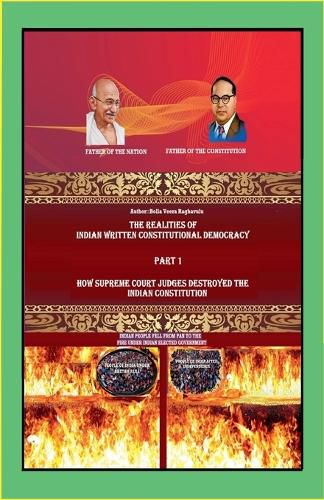 Cover image for How Supreme Court Judges Destroyed the Indian Constitution