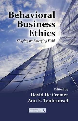 Cover image for Behavioral Business Ethics: Shaping an Emerging Field