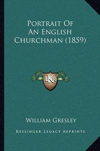 Cover image for Portrait of an English Churchman (1859)