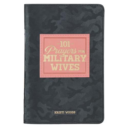 Cover image for 101 Prayers for Military Wives Faux Leather Gift Book