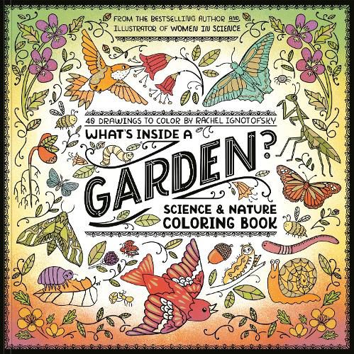 Cover image for What's Inside a Garden?: Science and Nature Coloring Book