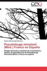 Cover image for Pseudotsuga menziesii (Mirb.) Franco en Espana