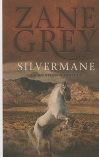 Cover image for Silvermane: A Western Quartet
