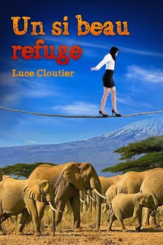 Cover image for Un si beau refuge