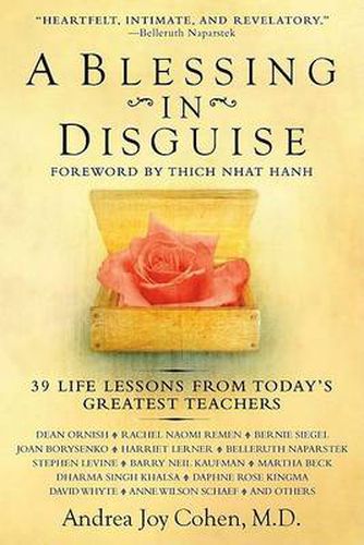 Cover image for A Blessing in Disguise: 39 Life Lessons from Today's Greatest Teachers