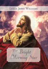 Cover image for The Bright Morning Star