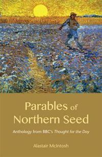 Cover image for Parables of Northern Seed: Anthology from BBC's Thought for the Day