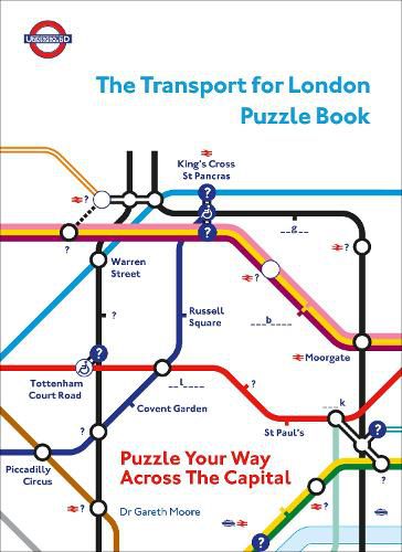 Cover image for The Transport for London Puzzle Book: Puzzle Your Way Across the Capital