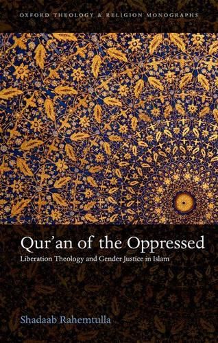 Cover image for Qur'an of the Oppressed: Liberation Theology and Gender Justice in Islam