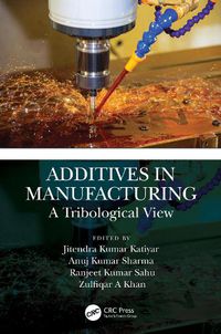 Cover image for Additives in Manufacturing