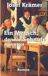 Cover image for Ein Mensch, den sie Schnute nannten: Bergischer Roman