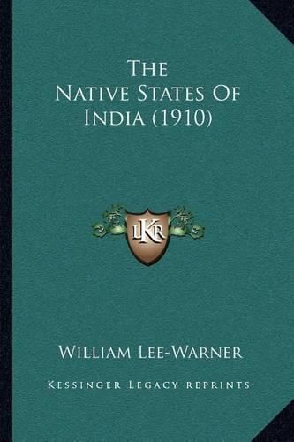 The Native States of India (1910)