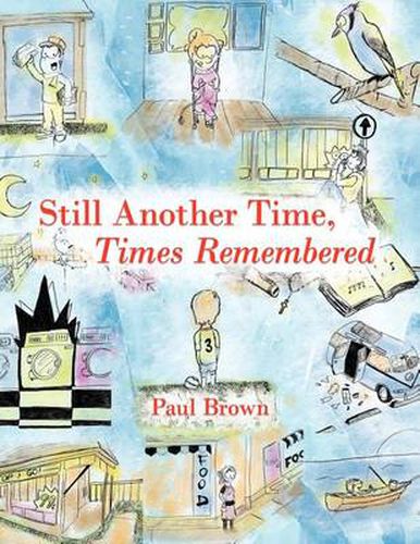 Cover image for Still Another Time, Times Remembered