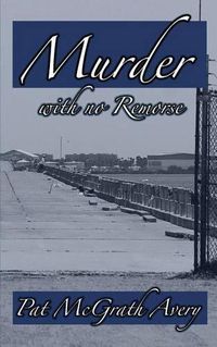 Cover image for Murder with No Remorse