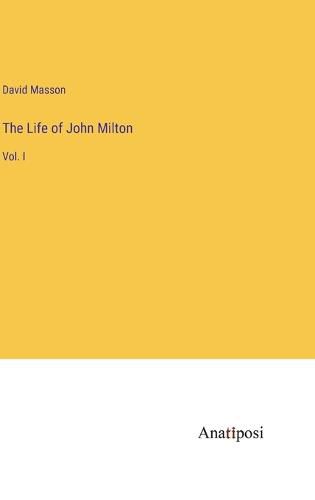 Cover image for The Life of John Milton