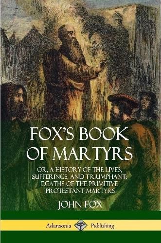 Cover image for Fox's Book of Martyrs