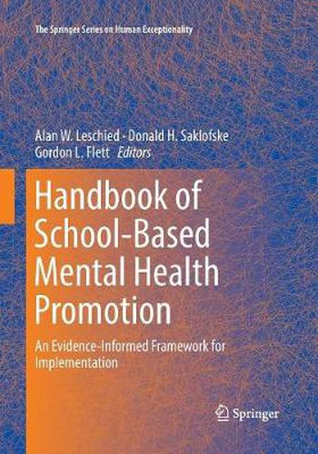 Handbook of School-Based Mental Health Promotion: An Evidence-Informed Framework for Implementation