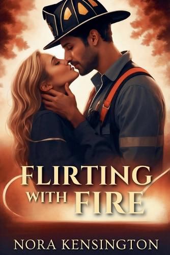 Cover image for Flirting with Fire