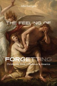Cover image for The Feeling of Forgetting