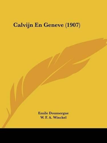 Cover image for Calvijn En Geneve (1907)