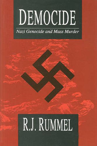 Cover image for Democide: Nazi Genocide and Mass Murder