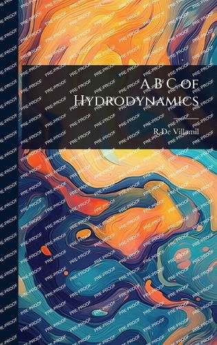 Cover image for A B C of Hydrodynamics