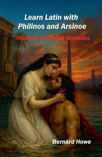 Cover image for Learn Latin with Philinos and Arsinoe